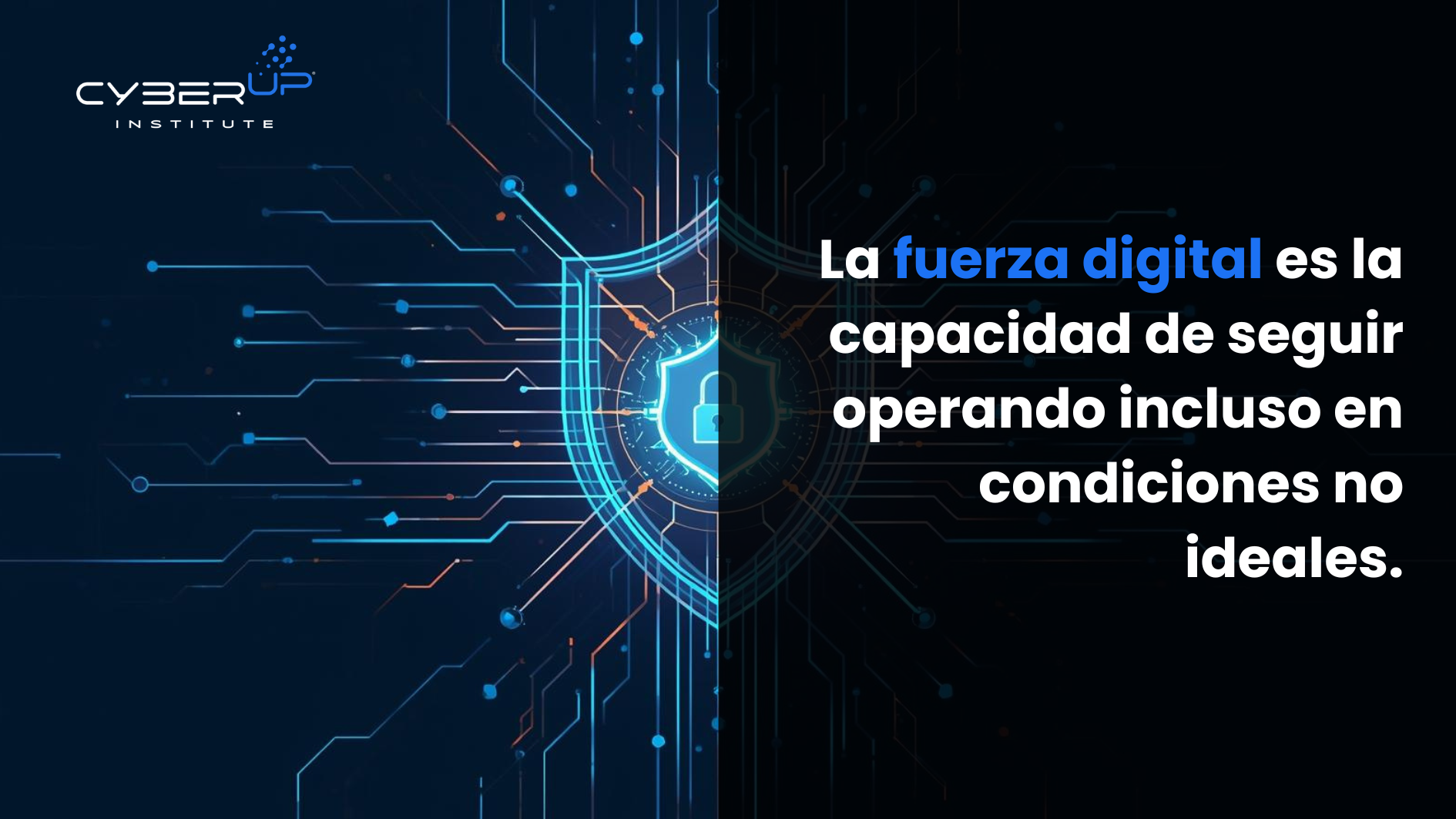 La fuerza digital-CyberUpInstitute